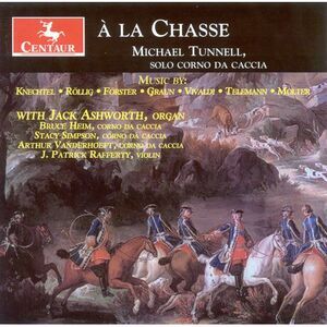 Michael Tunnell - A la Chasse  CD